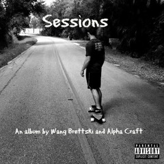 Sessions The Mixtape