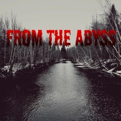From the abyss