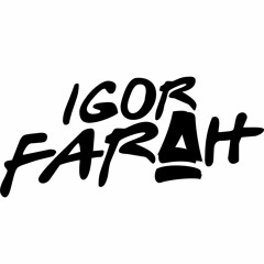 DJ Igor Farah