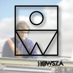 HOWSZA