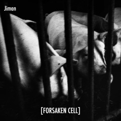 Forsaken Cell
