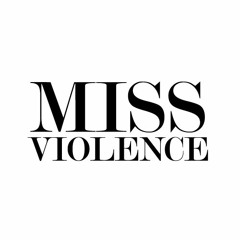 Miss Violence