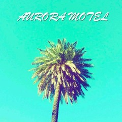 Aurora Motel