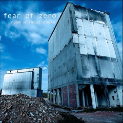 Fear of Zero