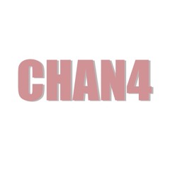 CHAN4 찬사