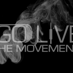 Go Live The Movement