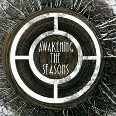 Awakening The Seasons