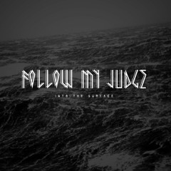 Follow My Judge