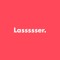 Lassssser.