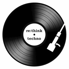 re:think techno