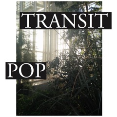 Transit Pop