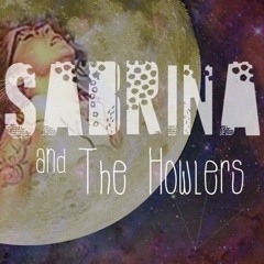 Sabrina and The Howlers