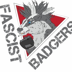 Fascist Badgers