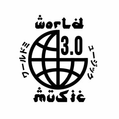 WORLD MUSIC 3.0