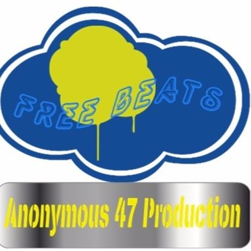 Anonymous 47 Productions - Beat 1