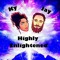 Highly Enlightened