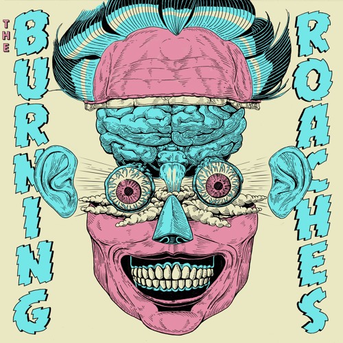 THE BURNING ROACHES | Free Listening on SoundCloud