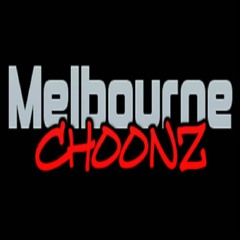 Melbourne Choonz/Free Repost