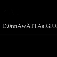 D.0nnAwÄTTAa.GFR