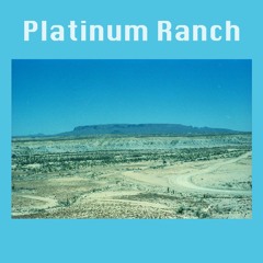 Platinum Ranch