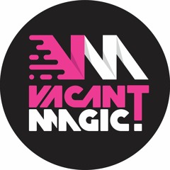 Vacant Magic