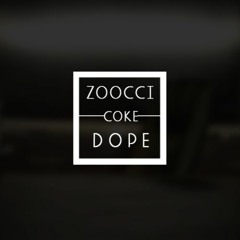 Zoocci Coke Dope
