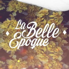 La Belle Epoque