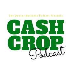 CASH CROP PODCAST