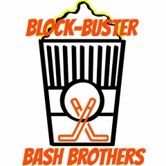 Block-Buster Bash Brothers