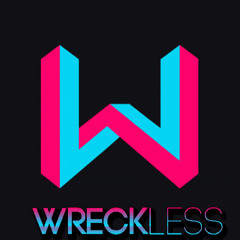 Wreckless