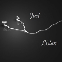 Just Listen