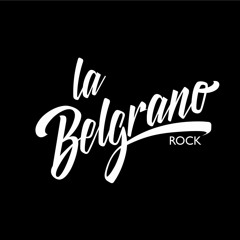 La Belgrano Rock