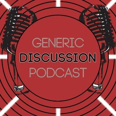 Generic Discussion Podcast