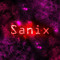 Sanix !