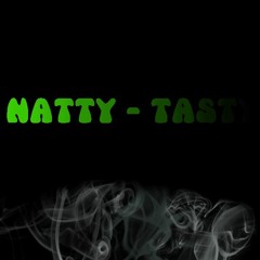 Natty-Tasty