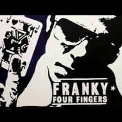 Franky Fucking4Fingaz
