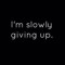 Slowly_dying_inside</3