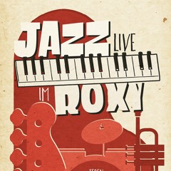 Roxy Jazz