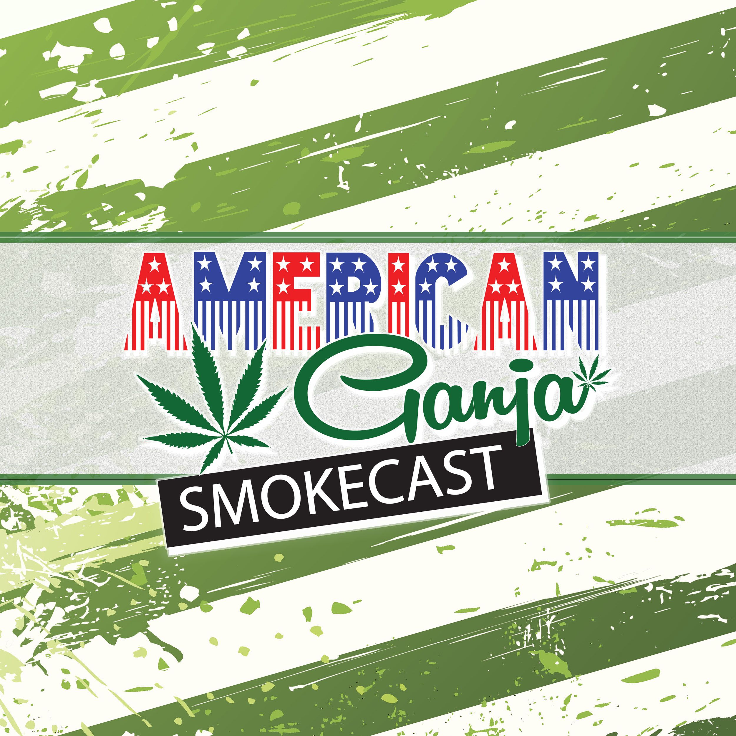 American Ganja Smokecast