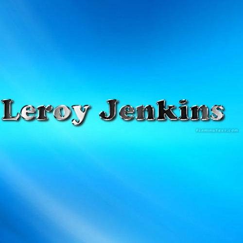 leroy jenkins’s avatar