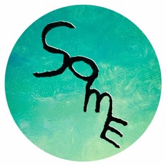 SOME SOME