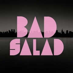 Bad Salad