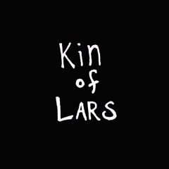 Kin Of Lars