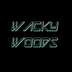Wacky Woods