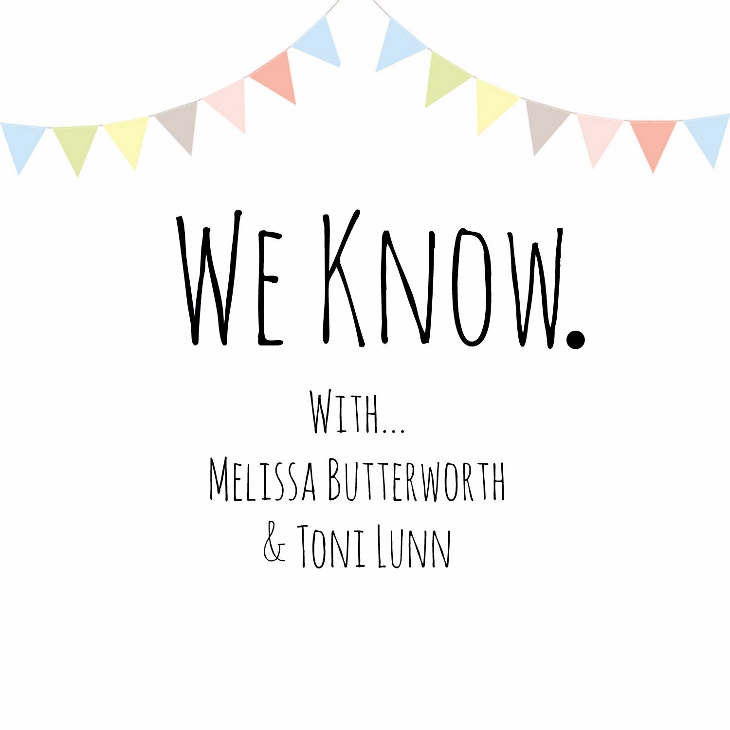 We Know Podcast