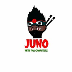 JunoWithThaChopsticks