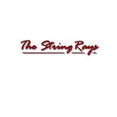 The Stringrays