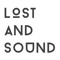 LOST AND SOUND