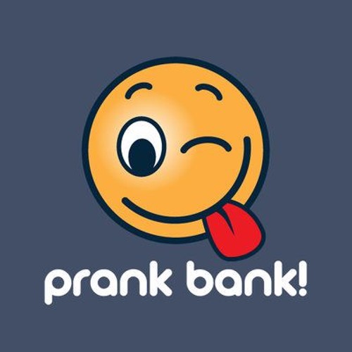 Stream prank bank | Listen to podcast episodes online for free on