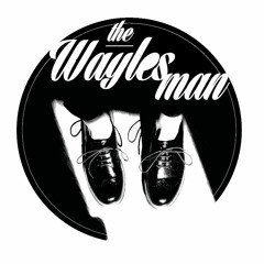 The Waylesman